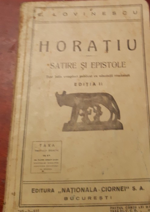 HORATIU SATIRE SI EPISTOLE E LOVINESCU EDITIA A II-A