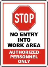 Stop No Entry Into Work Area Sign foto