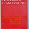 MONDES FRANCOPHONES - AUTEURS ET LIVRES DE LANGUE FRANCAISE DEPUIS 1990, sous la direction de DOMINIQUE WOLTON , 2006