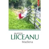 Madlena/Aurora Liiceanu