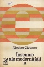 Insemne ale modernitatii, Volumul al II-lea foto