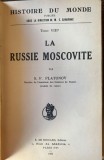 La Russie moscovite ( Rusia moscovita- carte in franceza) - S.F. Platonov