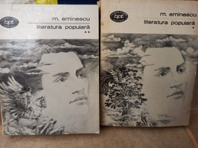 M. Eminescu - Literatura populara, 2 vol. (1979) foto