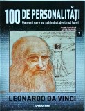 100 de personalitati. Oameni care au schimbat destinul lumii. Leonardo Da