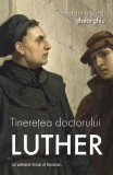 Tinerețea doctorului Luther - Paperback brosat - Sophia