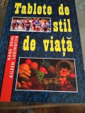 Tablete de stil de viata - Hans Deihl &amp; Aileen Ludington