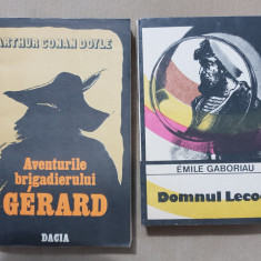 Aventurile brigadierului Gerard - A. CONAN DOYLE / Domnul Lecoq - EMILE GABORIAU