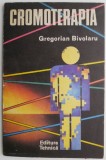 Carte Cromoterapia - Autor Gregorian Bivolaru | Carti de anticariat si noi