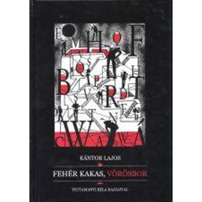 Feh&amp;eacute;r kakas, v&amp;ouml;r&amp;ouml;sbor - K&amp;aacute;ntor Lajos foto