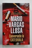 CONVERSATIE LA CATEDRALA de MARIO VARGAS LLOSA , 2021