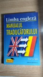 Cumpara ieftin Limba engleza - Manualul traducatorului - Leon Levitchi (Editura Teora, 2001)