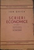 SCRIERI ECONOMICE vol I-II, Ion Ghica