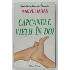 CAPCANELE VIETII IN DOI de MAEVE HARAN , 1995