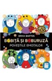 Bobita si Buburuza. Povestile emotiilor - Erika Bartos