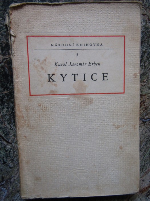 Karel Jarom&iacute;r Erben - Kytice - IN LIMBA CEHA