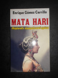 Enrique Gomez Carrillo - Mata Hari (2014)
