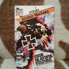 UNDE SE AVANTA VULTURII-ALISTAIR MACLEAN