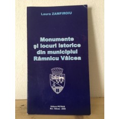 Laura Zamfiroiu - Monumente si Locuri Istorice din Municipiul Ramnicul Valcea