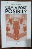 Cum a fost posibil - Maria Marian