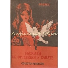 Fecioara De Optsprezece Carate - Pitigrilli