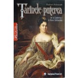 TARINELE SI PUTEREA DE LA ECATERINA I LA RAISA GORBACIOVA-VLADIMIR FEDOROVSKI-119532