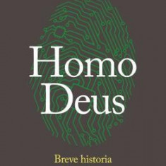 Homo Deus: Breve Historia del Manana / Homo Deus. a History of Tomorrow