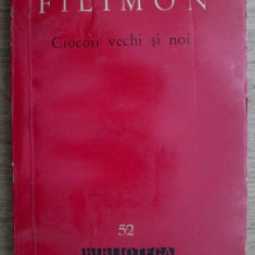 Nicolae Filimon - Ciocoii vechi si noi BPT 52