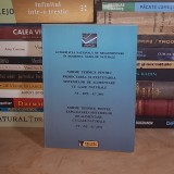 NORME TEHNICE PENTRU PROIECTAREA, EXECUTAREA SI EXPLOATAREA SISTEMELOR DE ALIMENTARE CU GAZE NATURALE , 2004 *