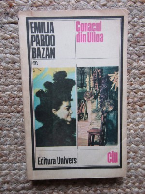 Conacul din Ulloa - Emilia Pardo Bazan, 1982 foto