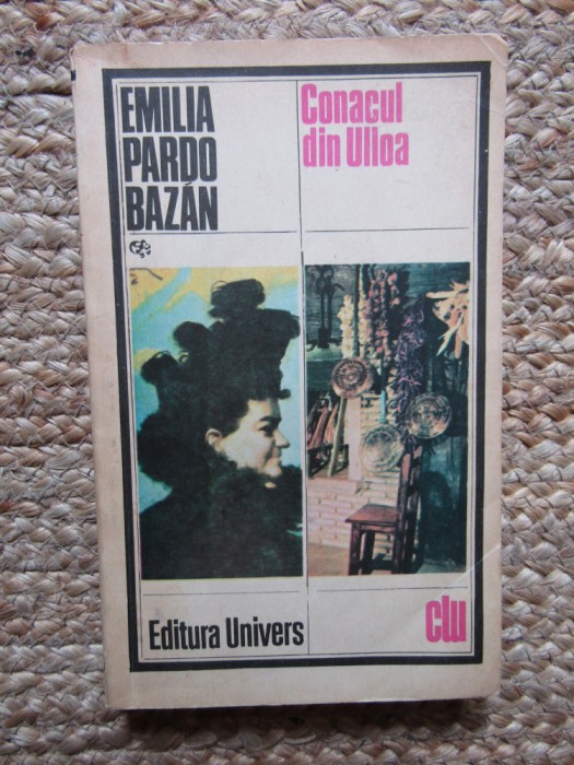 Conacul din Ulloa - Emilia Pardo Bazan, 1982