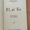 George Sand - Ea și el (ediție interbelică)