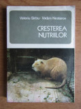 Valeriu Sirbu, Vadim Nesterov - Cresterea nutriilor (1979)