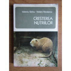 Valeriu Sirbu, Vadim Nesterov - Cresterea nutriilor (1979)