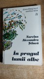 Narcisa Alexandra Stiuca - In pragul lumii albe (2001) - traditii