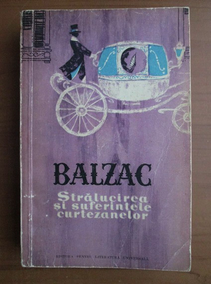 Balzac - Stralucirea si suferintele curtezanelor