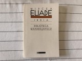 Bilbioteca Maharajahului - Mircea Eliade