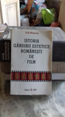 ISTORIA GANDIRII ESTETICE ROMANESTI DE FILM - GRID MODORCEA foto