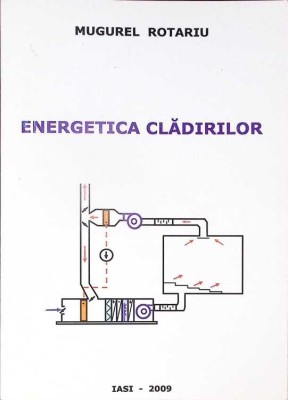 ENERGETICA CLADIRILOR - NOTE DE CURS-MUGUREL ROTARIU-334540 foto
