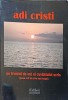 PE FRONTUL DE EST AL CUVANTULUI SCRIS (SASE MII DE ZILE SUB NOPTI)-ADI CRISTI-238154