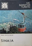 SINAIA. MIC INDREPTAR TURISTIC-RADU GHICA MOISE-361094