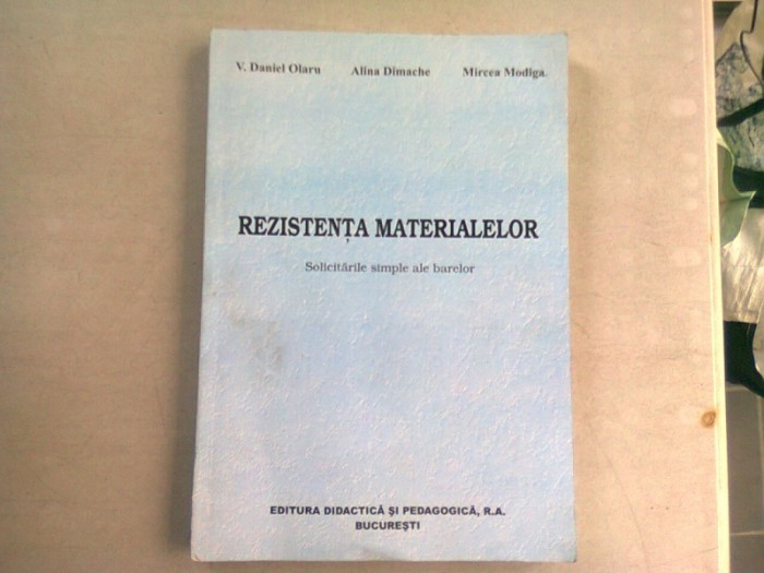 REZISTENTA MATERIALELOR - V. DANIEL OLARU