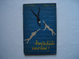 Invatati inotul - Ion Dragan, Octavian Mladin, 1962, Alta editura