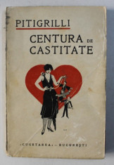 CENTURA DE CASTITATE de PITIGRILLI , 1931 foto