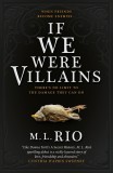 If We Were Villains | M. L. Rio