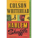 Harlem Shuffle - Colson Whitehead