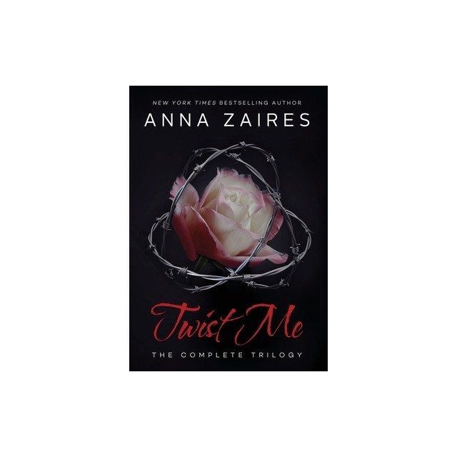 Twist Me: The Complete Trilogy