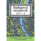 Budapesti utcanevek A-Z - R&aacute;day Mih&aacute;ly