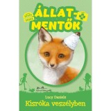 Kisr&oacute;ka vesz&eacute;lyben - &Aacute;llatmentők - Lucy Daniels