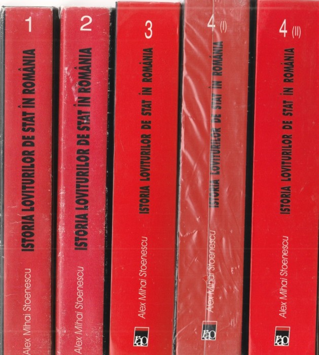 Alex Mihai Stoenescu - Istoria loviturilor de stat in Romania (vol. I, II, III, IV.1, IV.2)