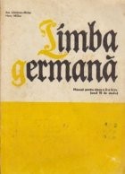 Limba germana - Manual pentru clasa a X-a liceu (anul VI de studiu) foto